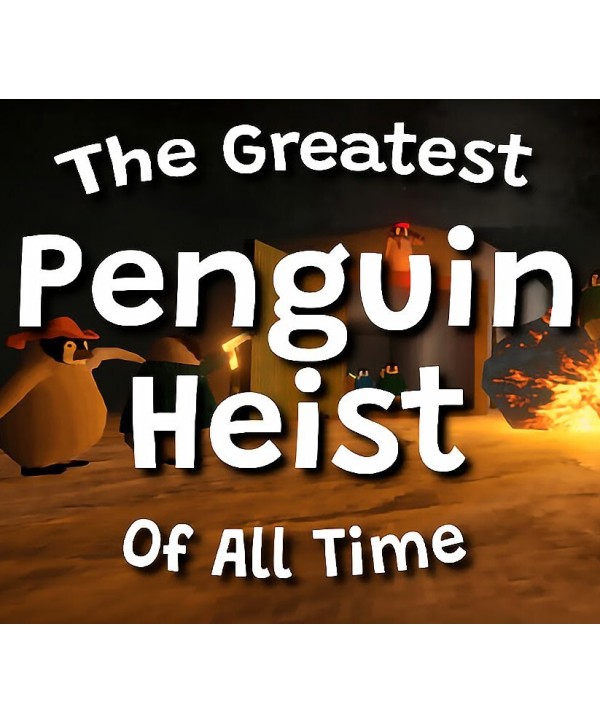 The Greatest Penguin Heist of All Time Steam Key GLOBAL